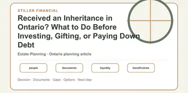 Received an Inheritance in Ontario? What to Do Before Investing, Gifting, or Paying Down Debt